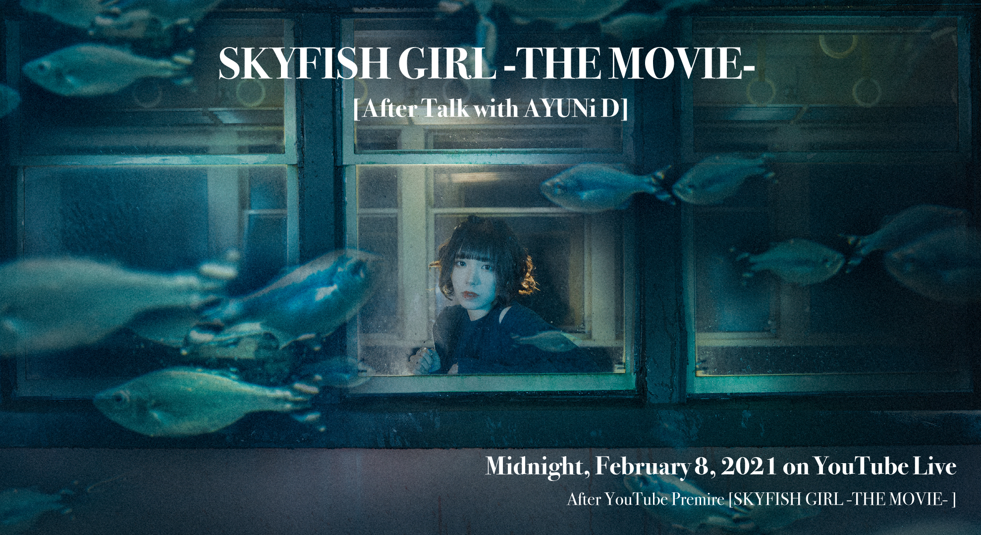 2月8日時 Skyfish Girl The Movie 詳細決定 Pedro Official Site